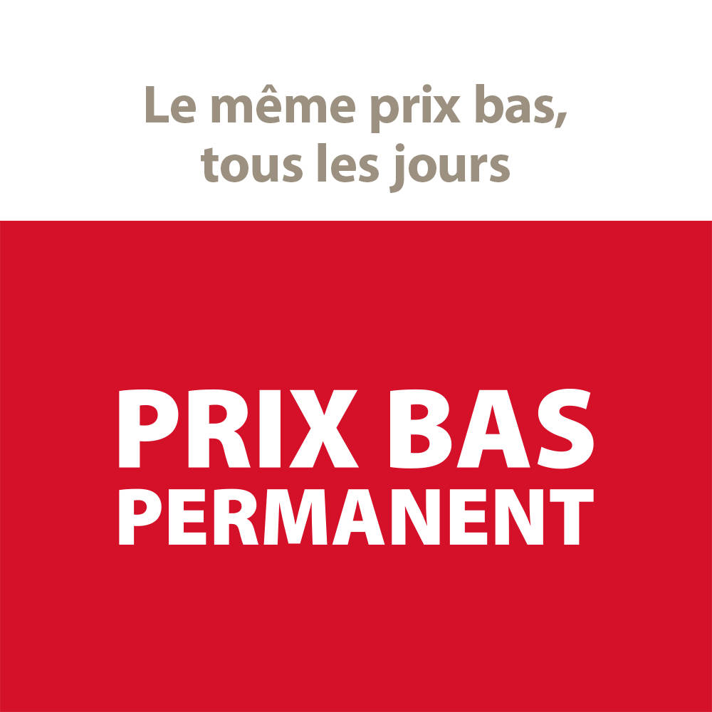 Prix bas permanent