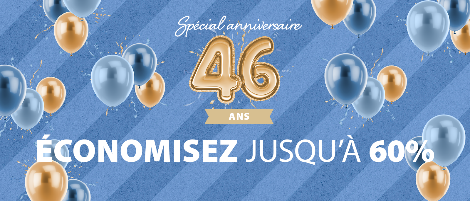 Spécial anniversaire