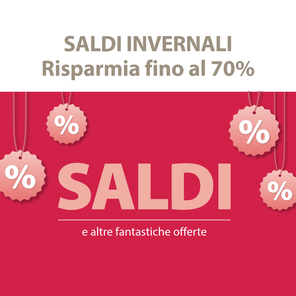 SALDI - risparmia fino al 70%