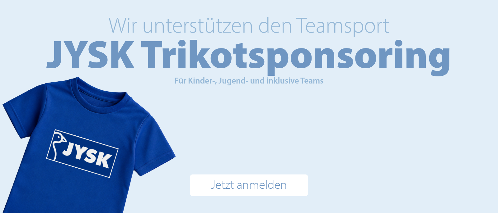 JYSK Trikotsponsoring für Kinder-, Jugend- und inklusive Teams