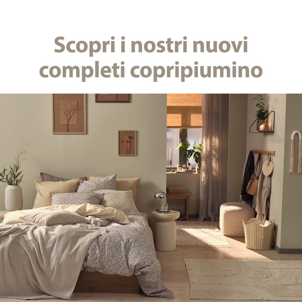 Scopri i nostri nuovi completi copripiumino