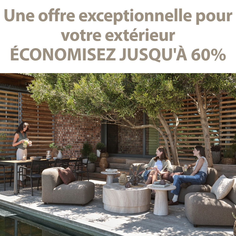 Une offre exceptionnelle pour votre extérieur