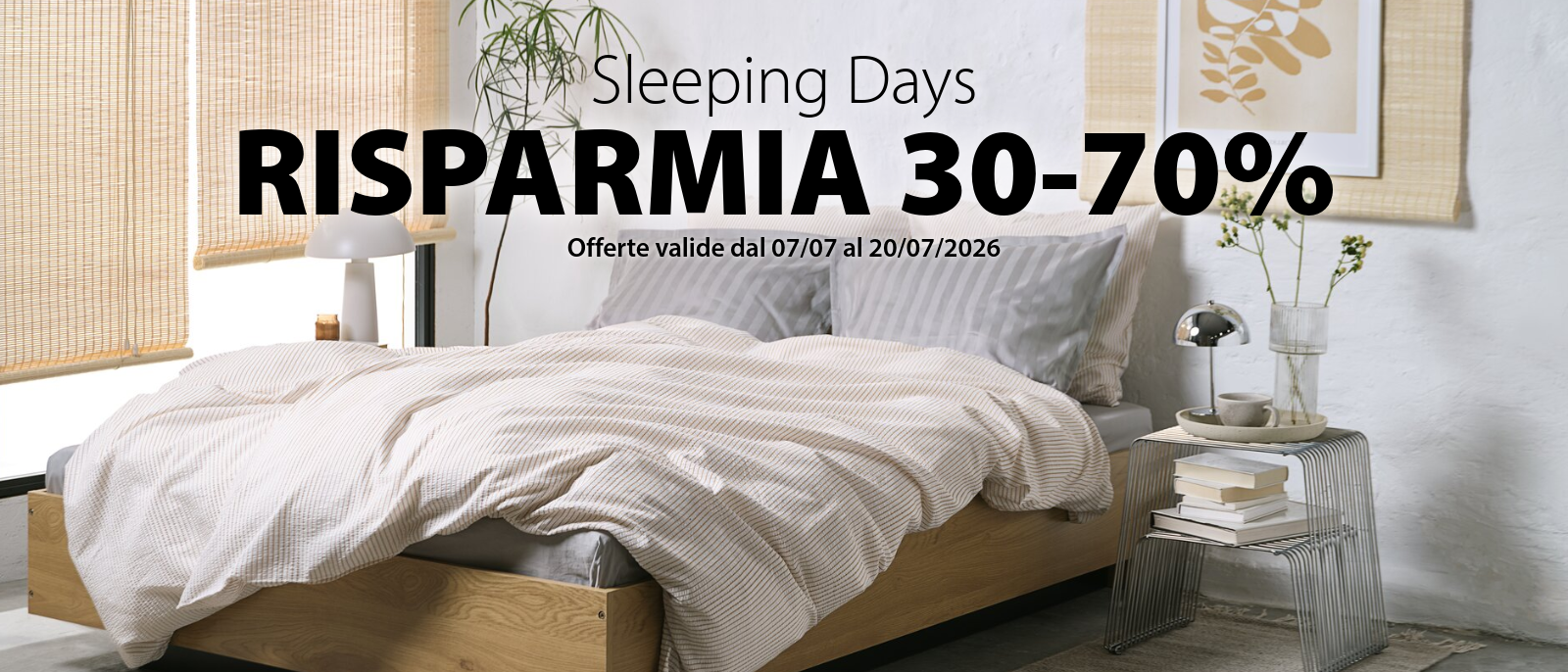 Sleeping Days - risparmia 30-70% su molti articoli