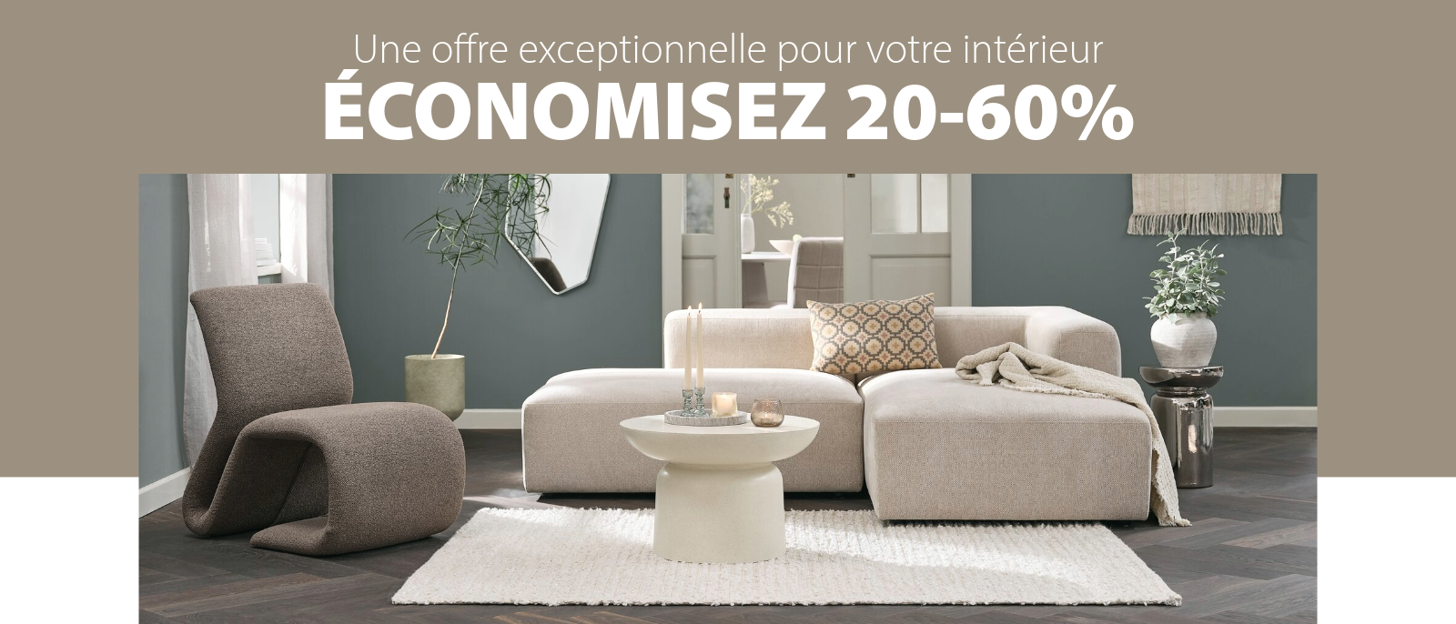 Une offre exceptionnelle pour votre intérieur