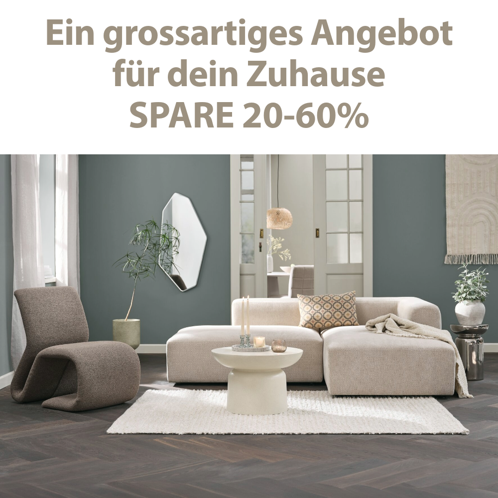 Ein grossartiges Angebot für dein Zuhause SPARE 20-60%