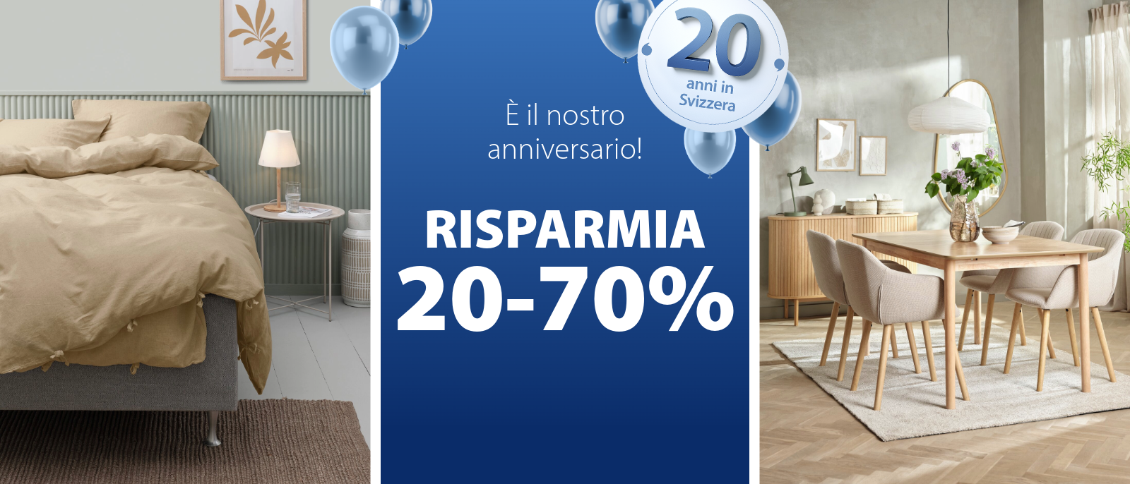 È il nostro anniversario - risparmia 20-70%